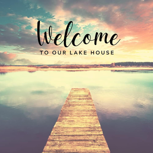 Libro: Welcome To Our Lake House: Lake House Guest Book For