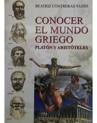 Conocer El Mundo Griego Platon Y Aristoteles / Contreras