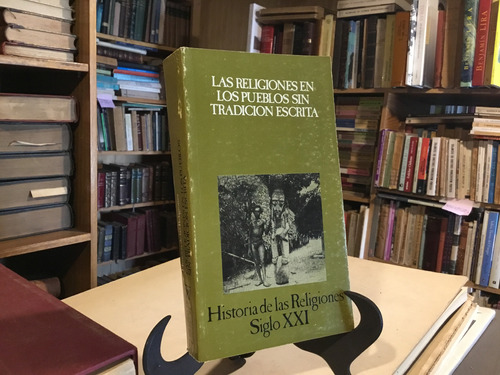 Las Religiones En Los Pueblos Sin Tradiciòn Escrita. Puech