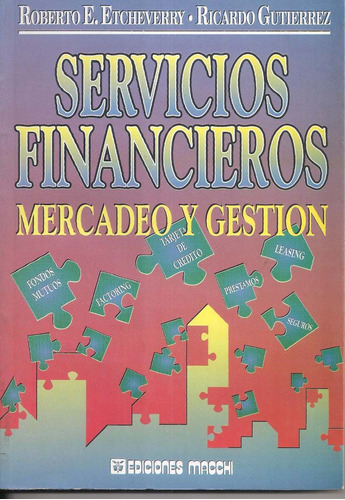 Servicios Financieros Mercadeo  Gestión Etcheverry Gutierrez