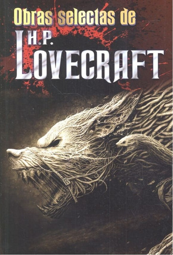 Obras Selectas De H.p. Lovecraft - Phillips,howard