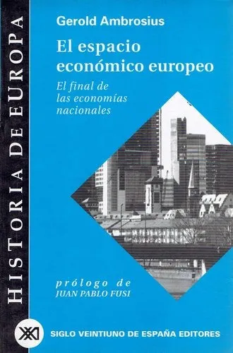 Espacio Económico Europeo, El, De Ambrosius, Gerold. Editorial Akal, Tapa Blanda En Español, 2001