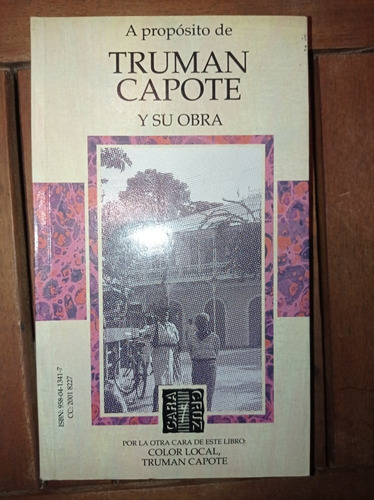 A Propósito De Truman Capote Y Su Obra/color Local 
