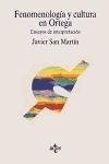 Libro Fenomenologia Y Cultura En Ortega De Javier San Martin