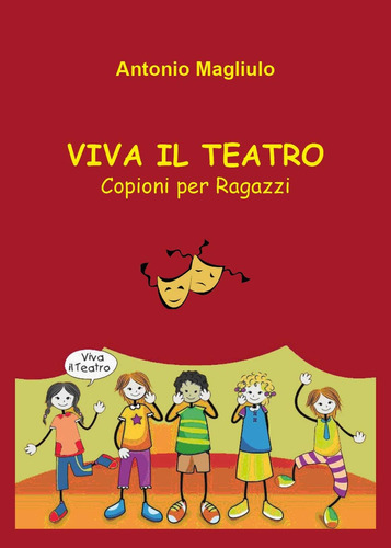 Libro: Viva Il Teatro (italian Edition)