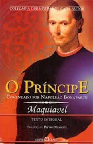 Livro O Príncipe - Nicolau Maquiavel [2008]