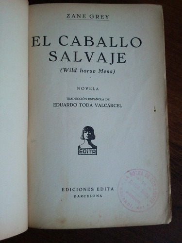 El Caballo Salvaje - Zane Grey