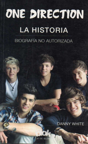 One Direction La Historia Danny White 