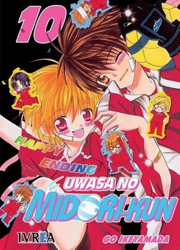 Uwasa No Midori-kun 10 Happy Ending Los Rumores Sob, De Go Ikeyamada. Editorial Ivrea España En Español