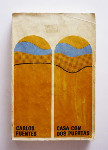 Casa Con Dos Puertas - Carlos Fuentes 