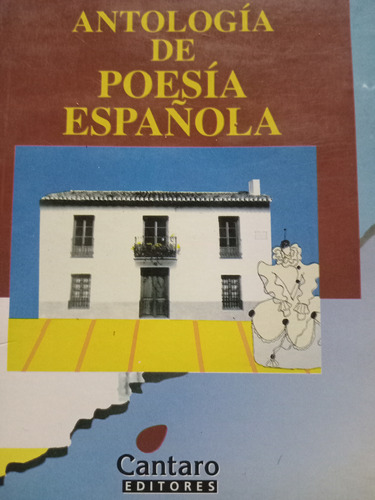 Antología De Poesía Española: Quevedo, García Lorca, Becquer