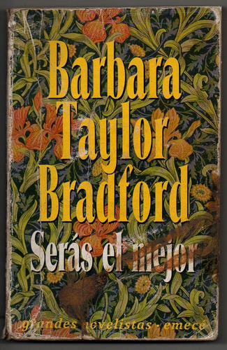 Seras El Mejor - Barbara Taylor Bradford
