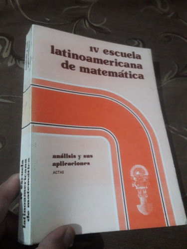 Libro Iv Escuela Latinoamericana De Matemática 