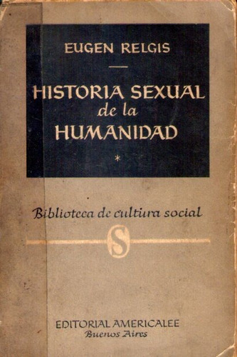 Historia Sexual De La Humanidad Eugen Relgis