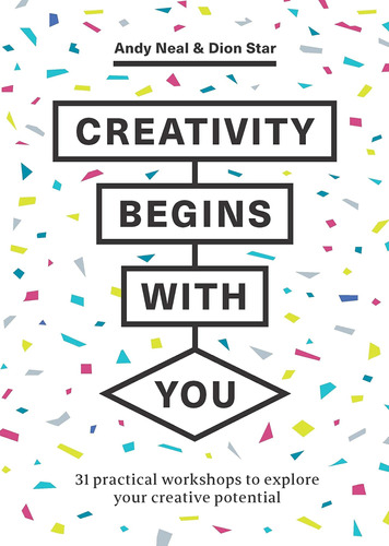 Libro: Creativity Begins With You: 31 Practical Workshops To