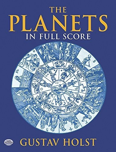 The Planets In Full Score (dover Music Scores), De Holst, Gustav. Editorial Dover Publications, Tapa Blanda En Inglés, 1997