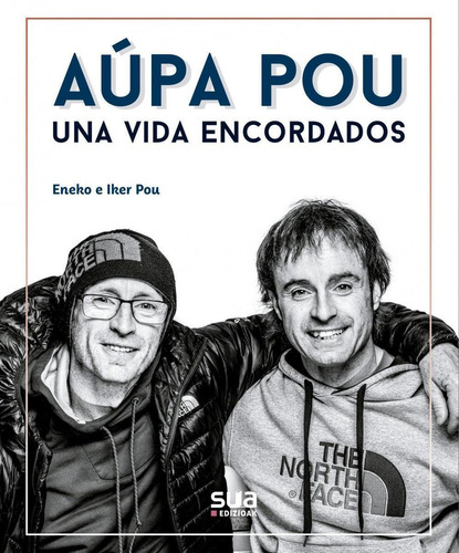 Libro: Aupa Pou, Una Vida Encordados. Pou, Eneko - Pou, Iker