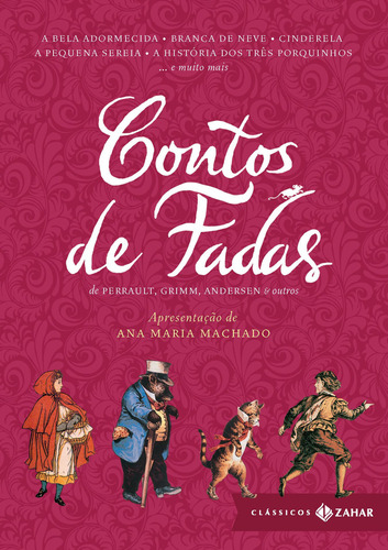 Contos De Fadas: Edição Bolso De Luxo (clássicos Zahar) - Branca De Neve, Cinderela, João E Maria, R - Perrault, Andersen, Grimm