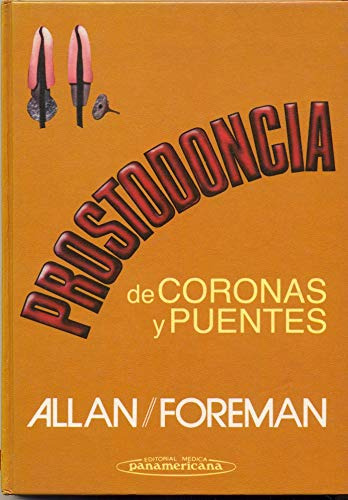 Libro Prostodoncia De Coronas Y Puentes De D N Allan P C For