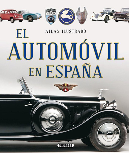 El Automóvil En España (libro Original)