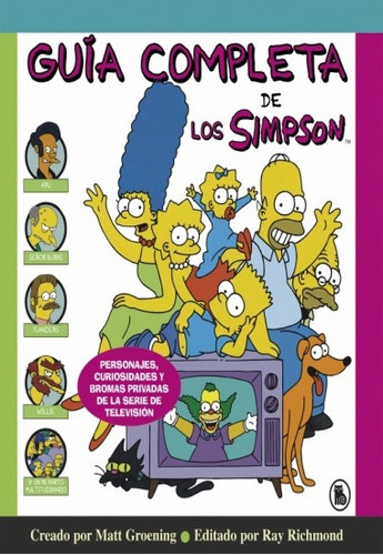 Guía Completa De Los Simpson, De Matt Groening. Editorial Bruguera, Tapa Blanda En Español