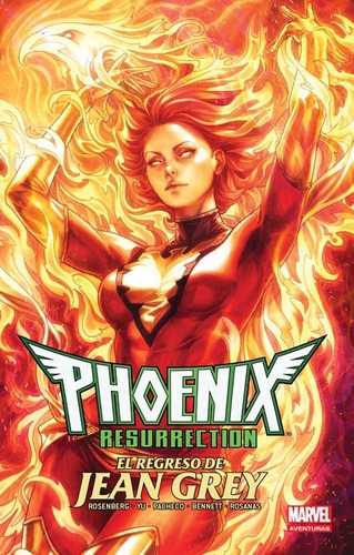 Phoenix El Regreso De Jean Grey Marvel Comics Aventuras