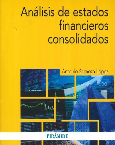 Libro Análisis De Estados Financieros Consolidados De Antoni