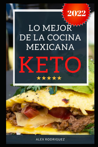 Libro: Lo Mejor De La Cocina Mexicana Keto