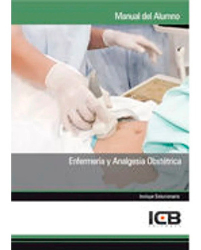 Enfermería Y Analgesia Obstétrica Icb