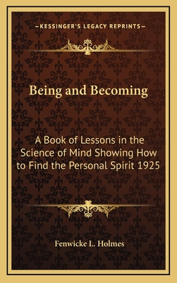 Libro Being And Becoming: A Book Of Lessons In The Scienc...