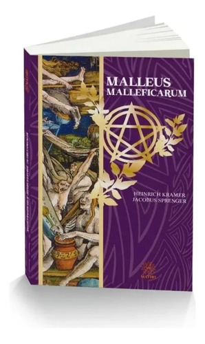 Malleus Malleficarum El Martillo De Los Brujos / Heinrich K.