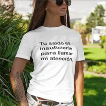 Comprar Remera Con Frase Tu Saldo Es Insuficiente Dr. Remerosky 