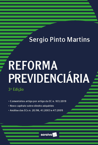 Reforma Previdenciária, de Martins, Sergio Pinto. Editora Saraiva Educação S. A., capa mole em português, 2020