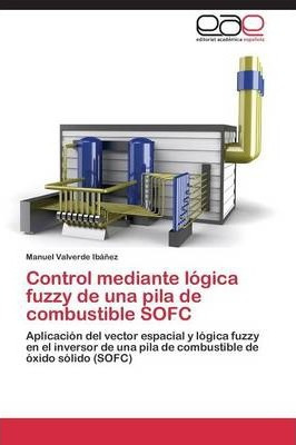 Libro Control Mediante Logica Fuzzy De Una Pila De Combus...