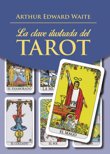 Libro La Clave Ilustrada Del Tarot - Waite, Arthur Edward