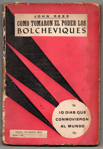 Como Tomaron El Poder Los Bolcheviques - J Reed Usado Antigu