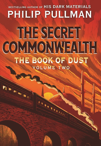 Book Of Dust 2: Secret Commonwealth - Philip Pullman