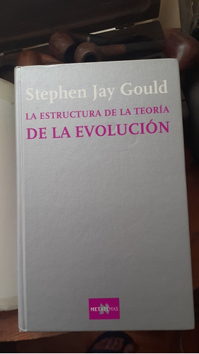 La Estructura De La Teoría De La Evolución/stephen Jay Gould