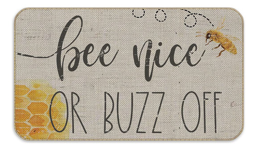 Bee Nice Or Buzz Off - Tapete Rustico De Abejorro De Abejorr