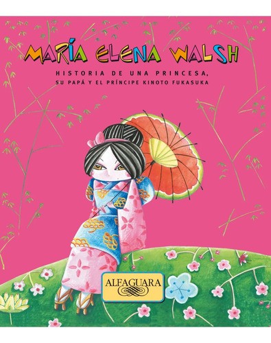 Historia Princesa - Maria Elena Walsh - Alfaguara - Libro