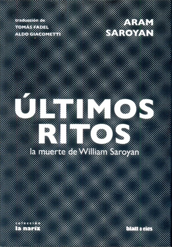 Ultimos Ritos - Aran Saroyan