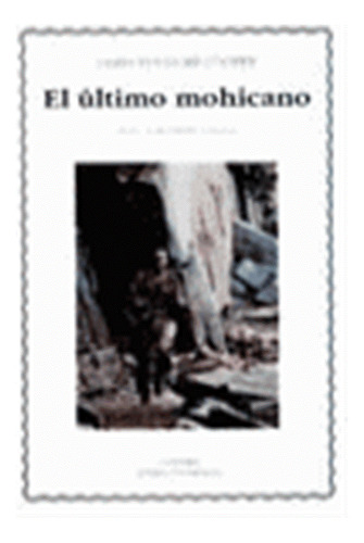 Ultimo Mohicano,el Lu - Cooper,james Fenimore