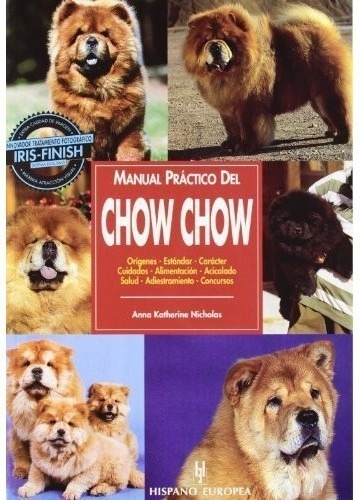 Nicholas: Manual Práctico Del Chow Chow