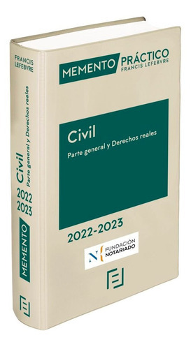 Memento Civil. Parte general y Derechos reales 2022-2023, de Lefebvre-El Derecho. Editorial EDITORIAL, tapa blanda en español