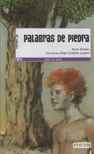 Palabras De Piedra - Leer Es Vivir - Kevin Henkes, De Henk 