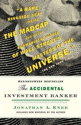Libro The Accidental Investment Banker : Inside The Decad...