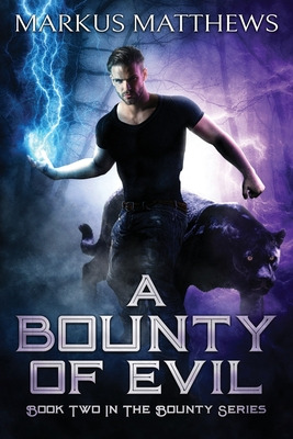 Libro A Bounty Of Evil: Book Two In The Bounty Series - M...