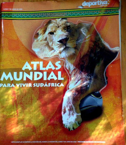 Atlas Mundial Sudafrica- La Nacion Deportiva-2010 - Futbol