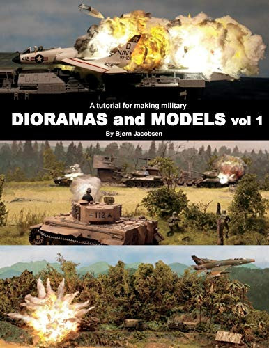 A Tutorial For Making Military Dioramas And Models