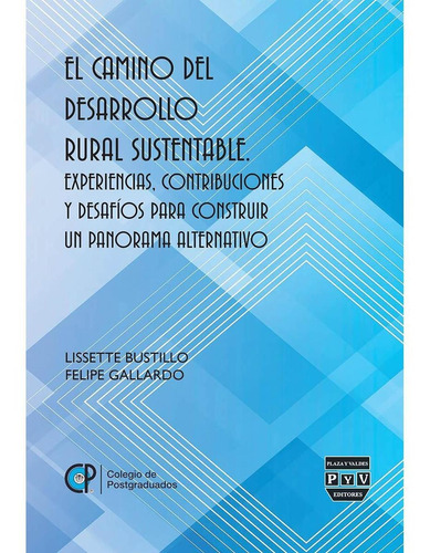 Libro El Camino Del Desarrollo Rural Sustentable